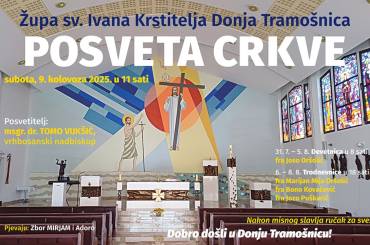 POSVETA CRKVE: subota, 9. kolovoza 2025, u 11 sati