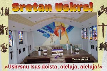 Sretan i blagoslovljen Uskrs! Aleluja!